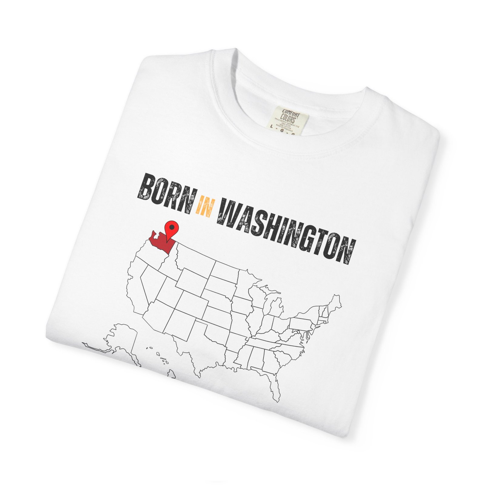 Born in Washington T-Shirt — State Map Graphic Tee - Image 3