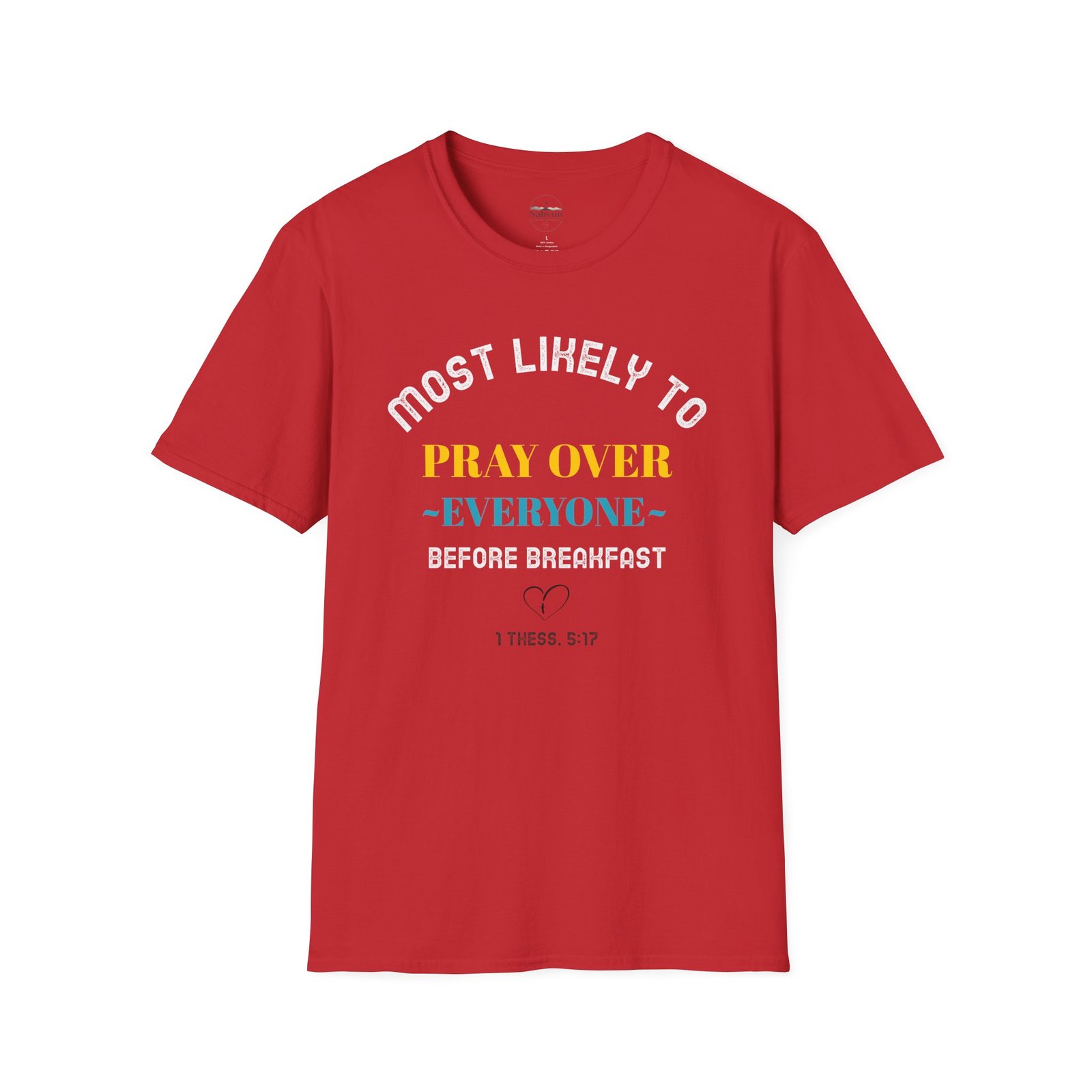 MLT Pray Over Everyone' T-Shirt - Image 31