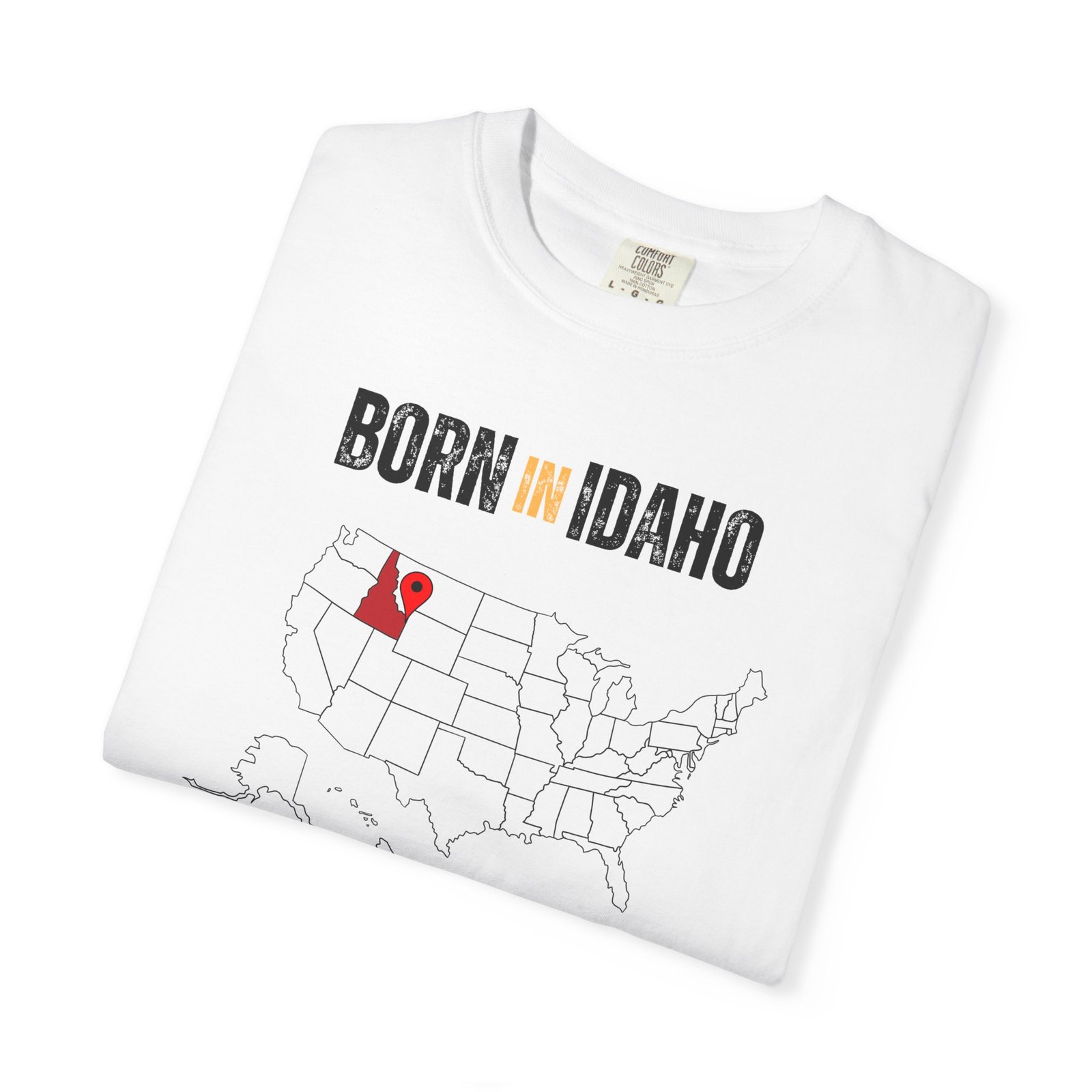 Born in Idaho T-Shirt — State Map Graphic Tee - Image 3