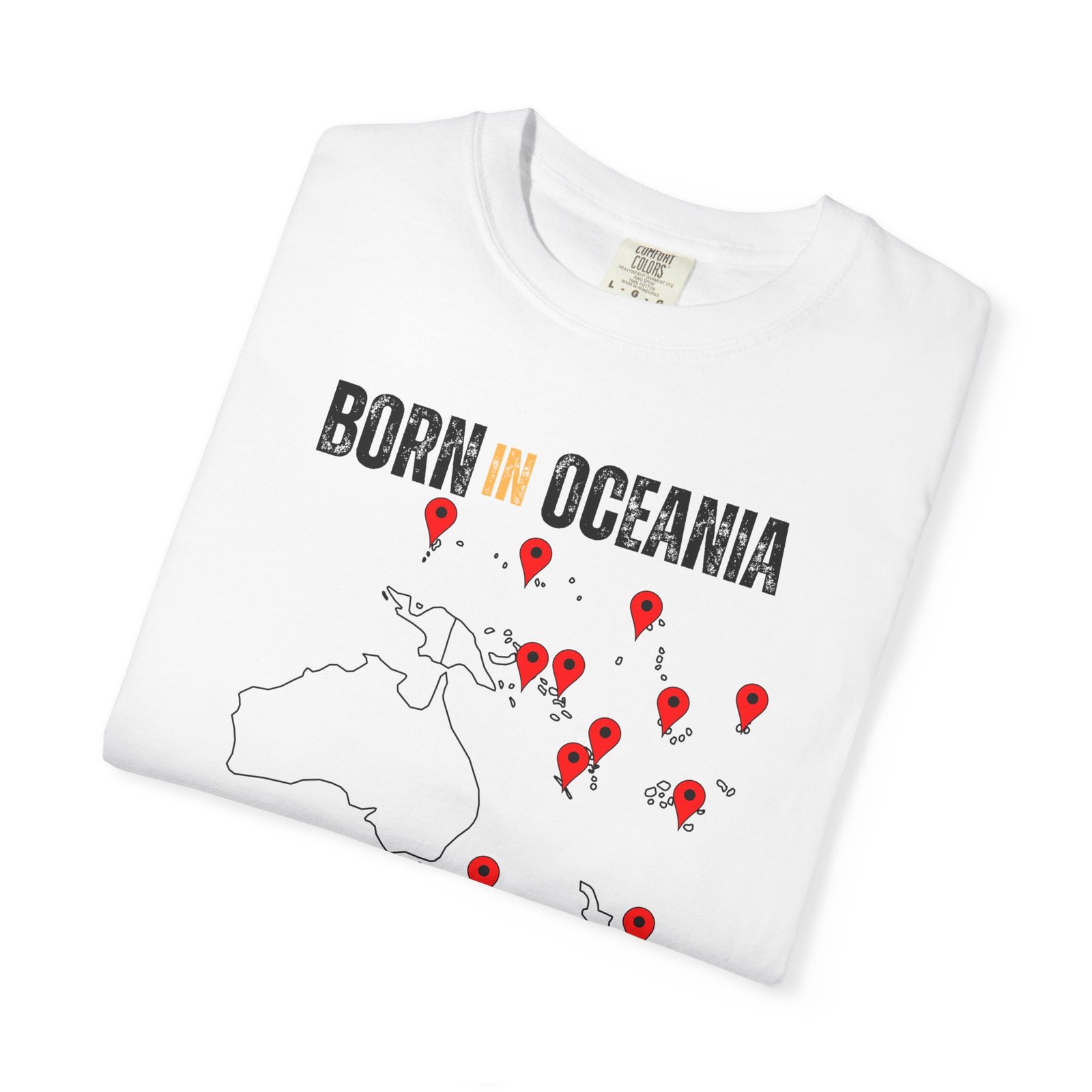 Born in Oceania T-Shirt — Country Map Graphic Tee - Image 3