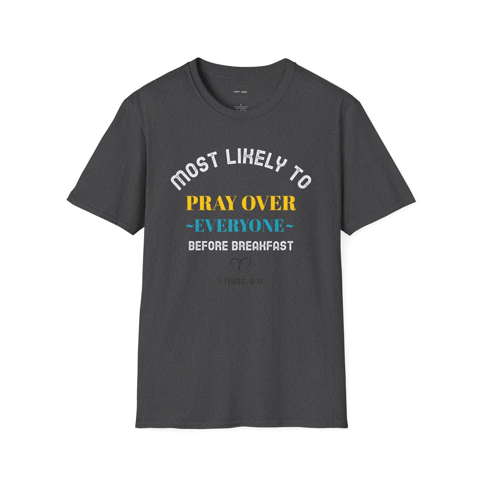 MLT Pray Over Everyone' T-Shirt - Image 19