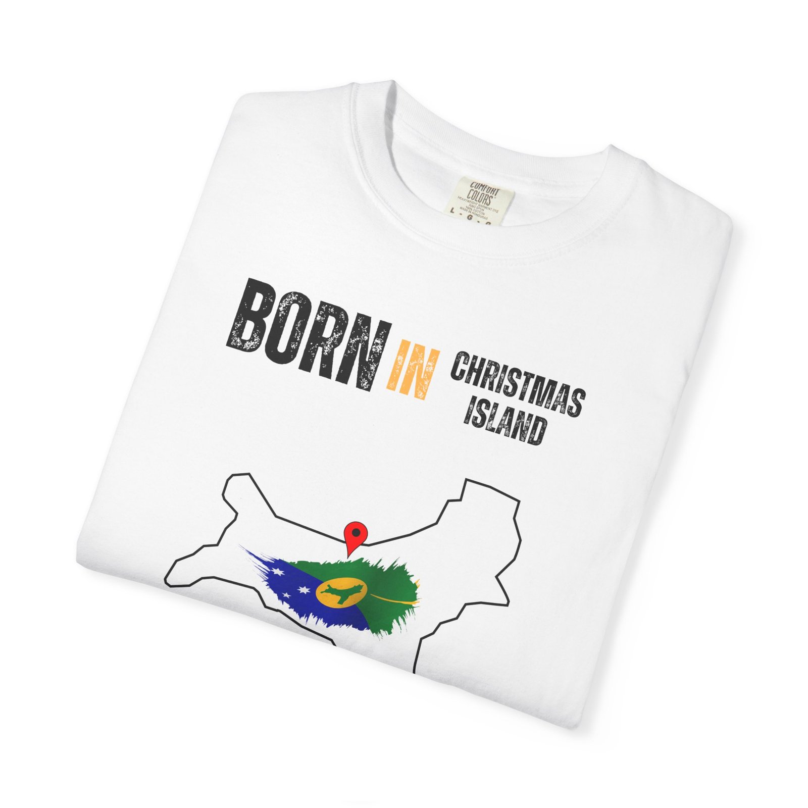 Born in Christmas Island T-Shirt — Country Map Graphic Tee - Image 3