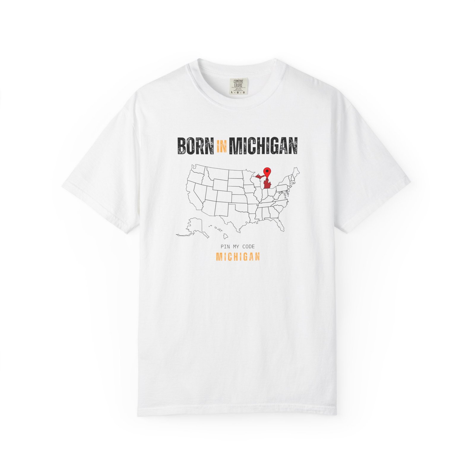 Born in Michigan T-Shirt — State Map Graphic Tee