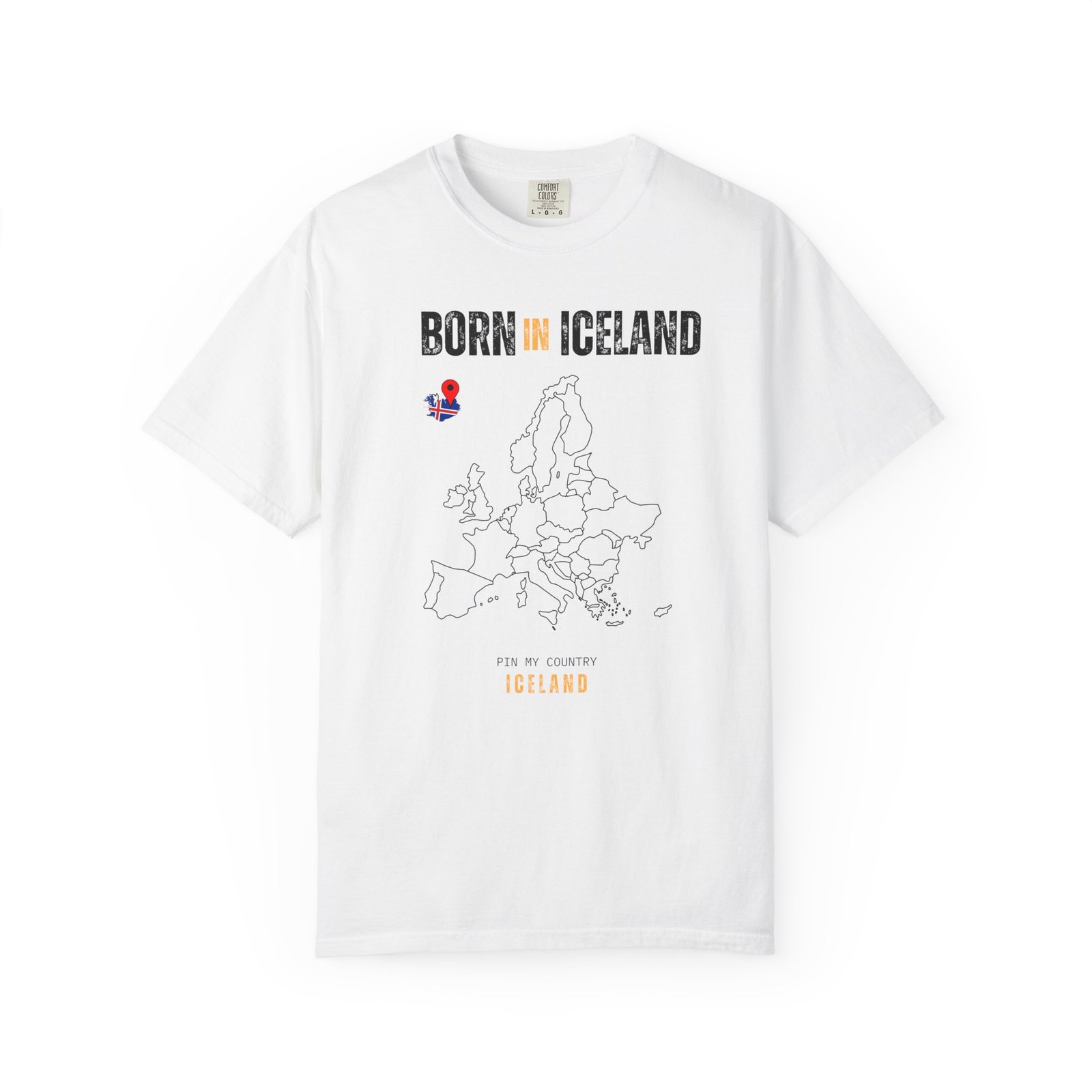 Born in Iceland T-Shirt — Country Map Graphic Tee