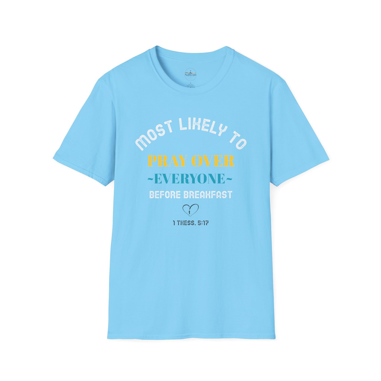 MLT Pray Over Everyone' T-Shirt - Image 23