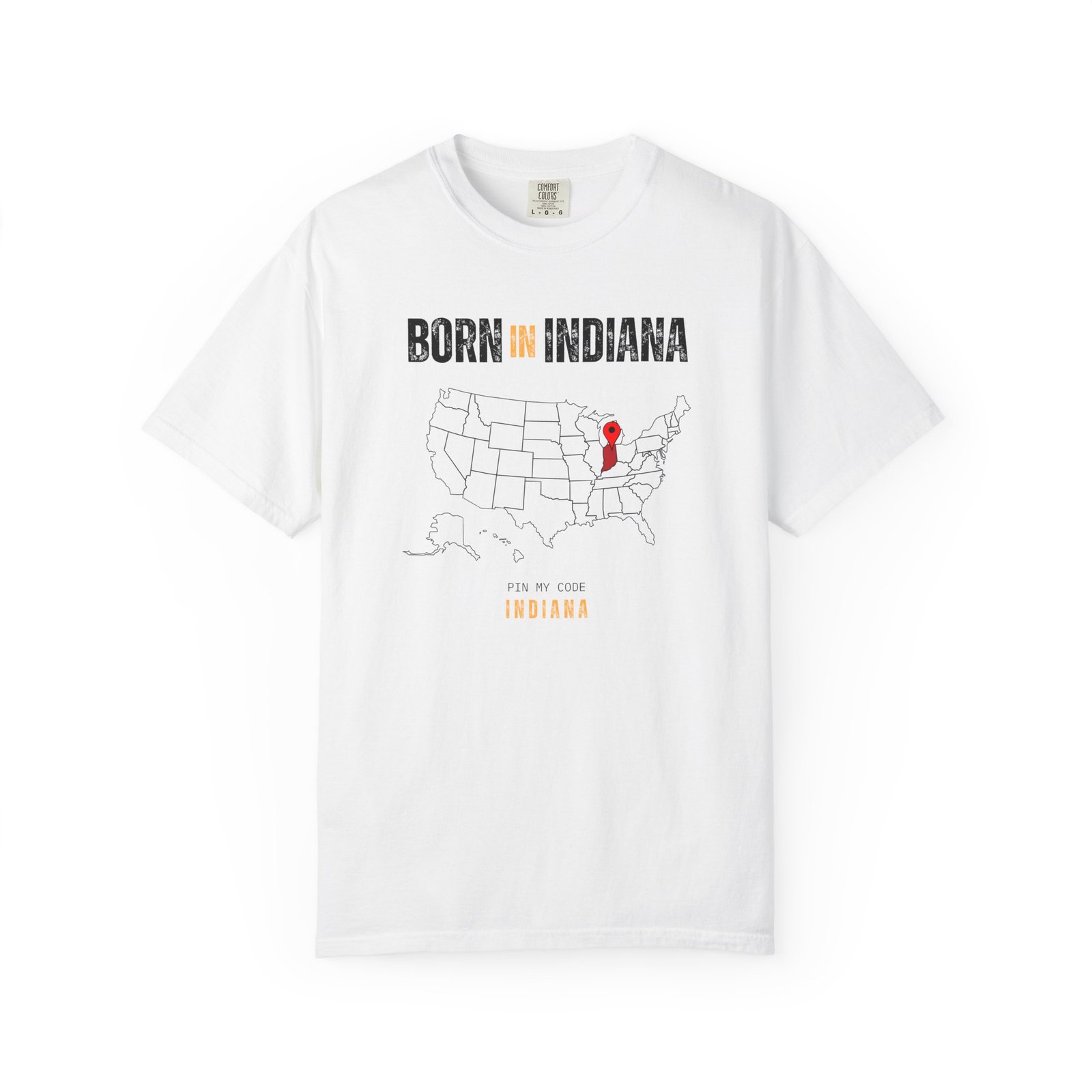 Born in Indiana T-Shirt — State Map Graphic Tee