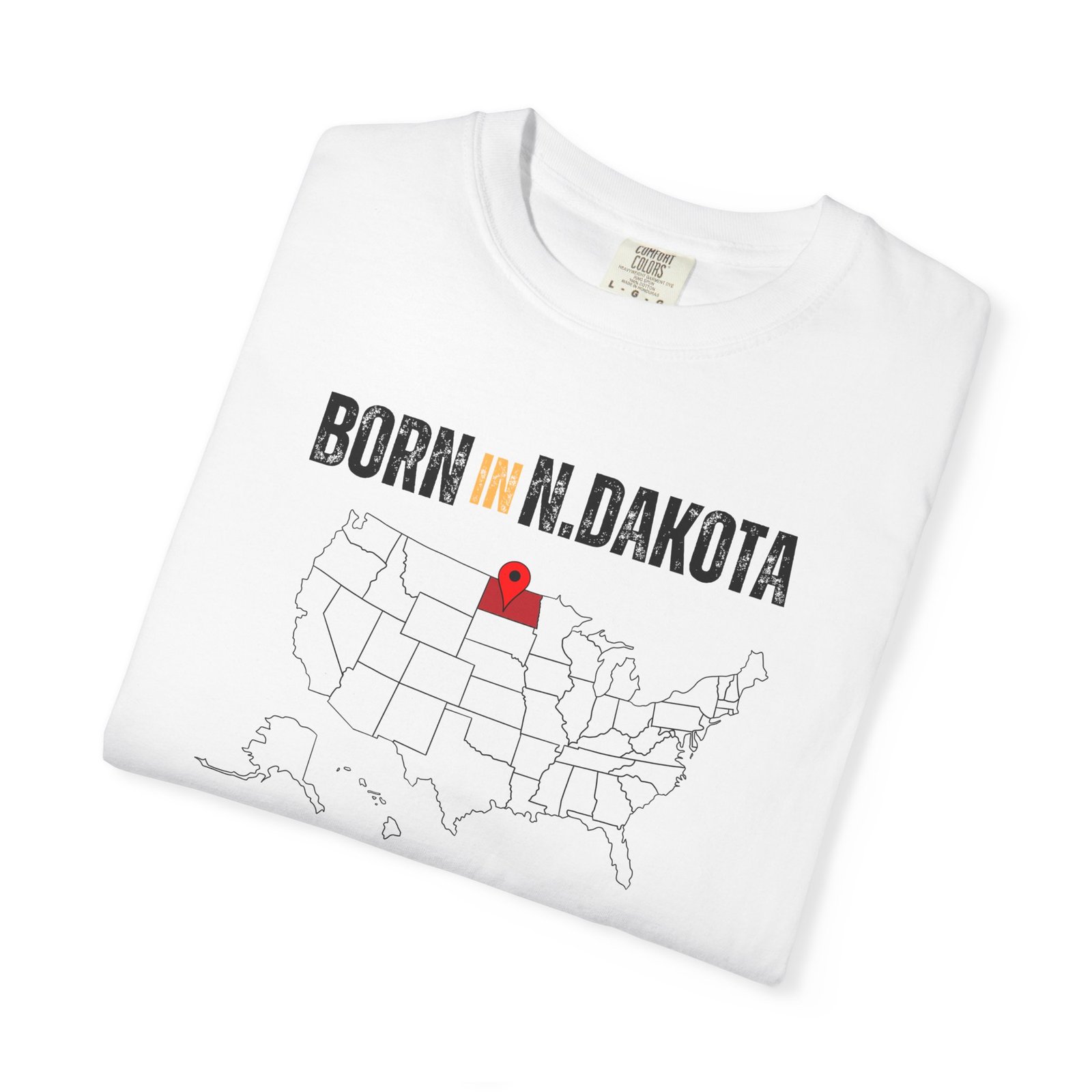 Born in N.Dakota T-Shirt — State Map Graphic Tee - Image 3