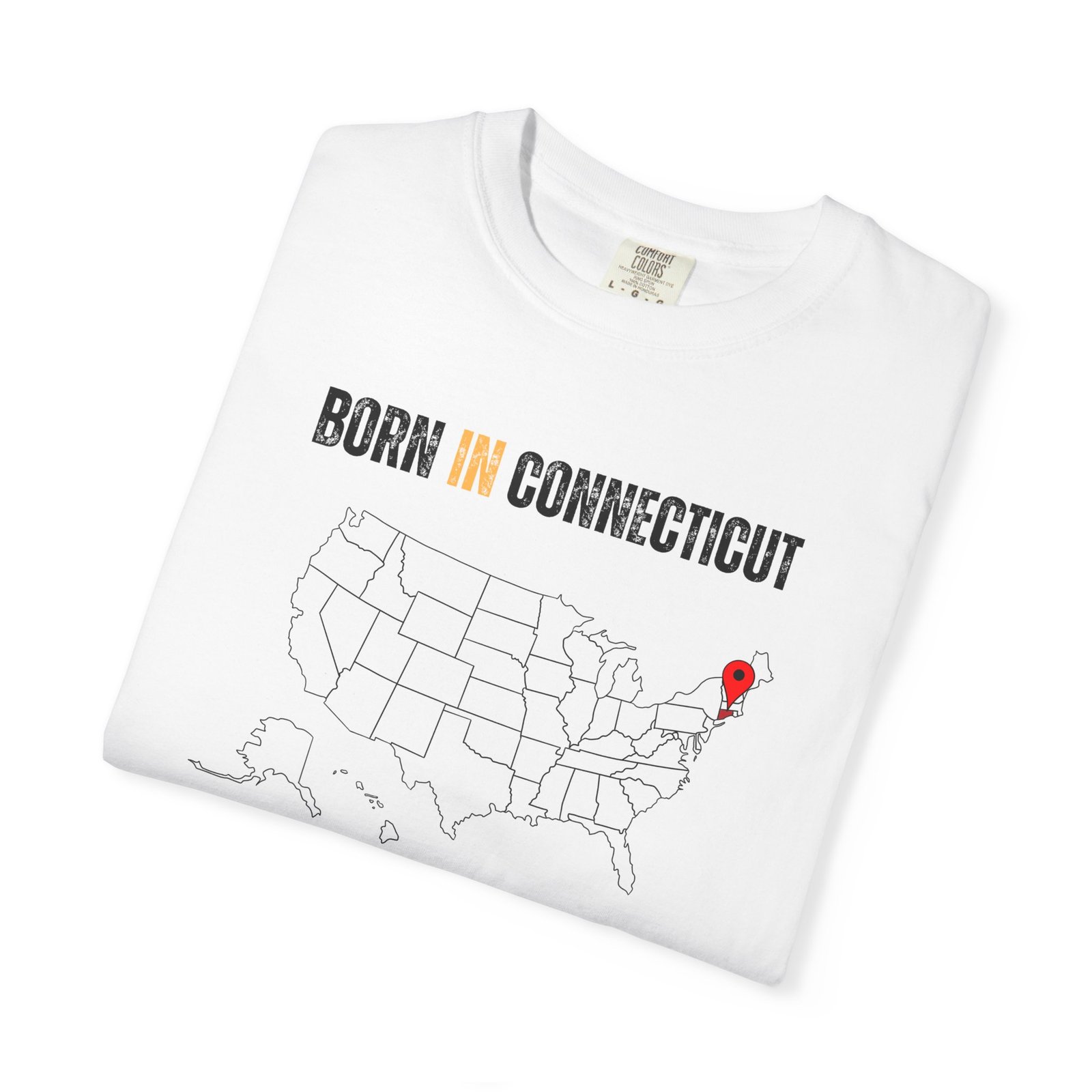 Born in Connecticut T-Shirt — State Map Graphic Tee - Image 3