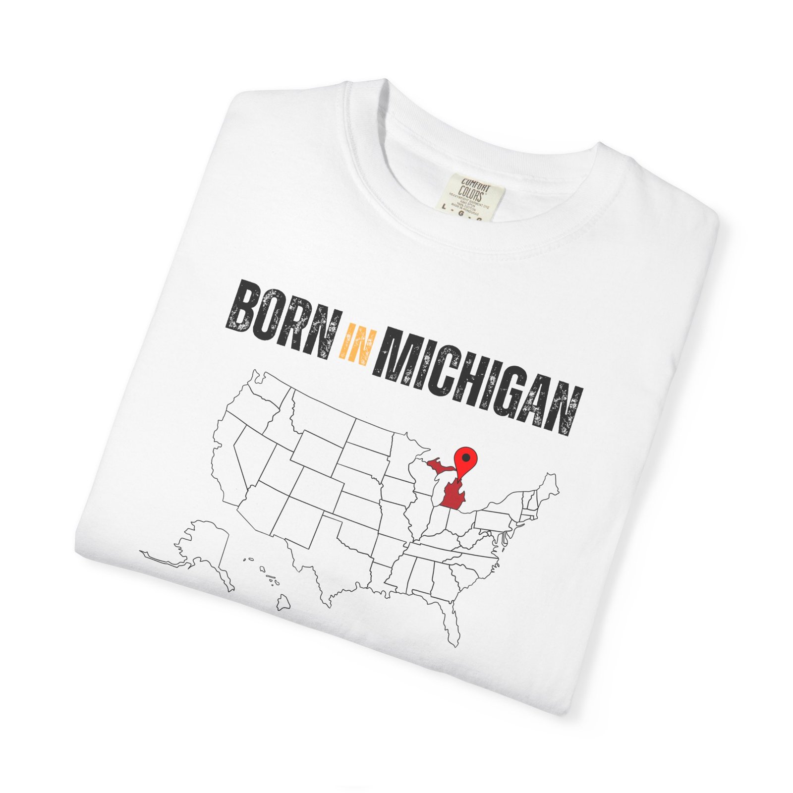 Born in Michigan T-Shirt — State Map Graphic Tee - Image 3