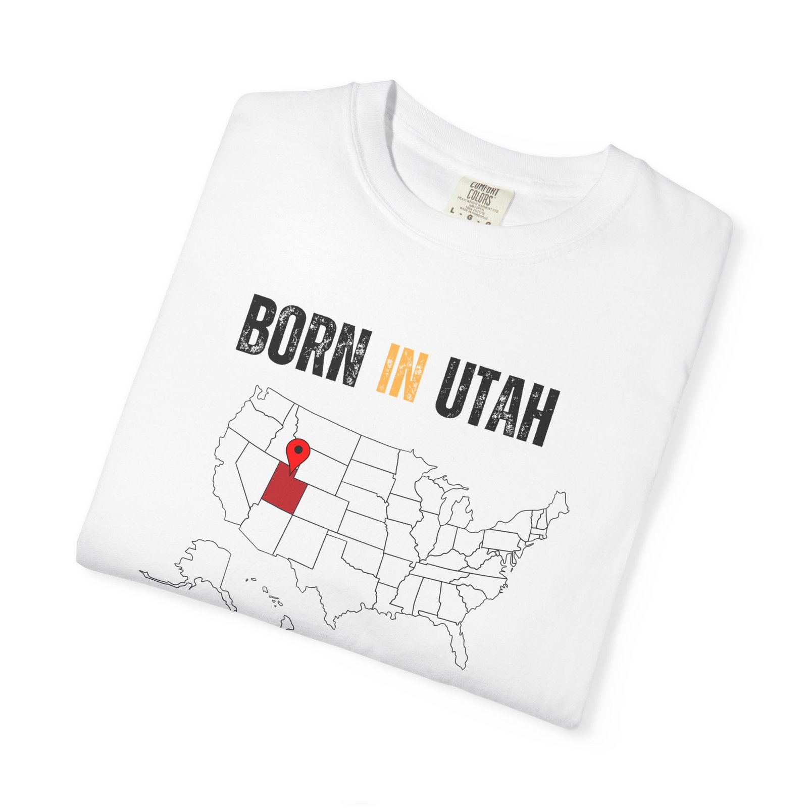 Born in Utah T-Shirt — USA Map State Pride Tee - Image 3