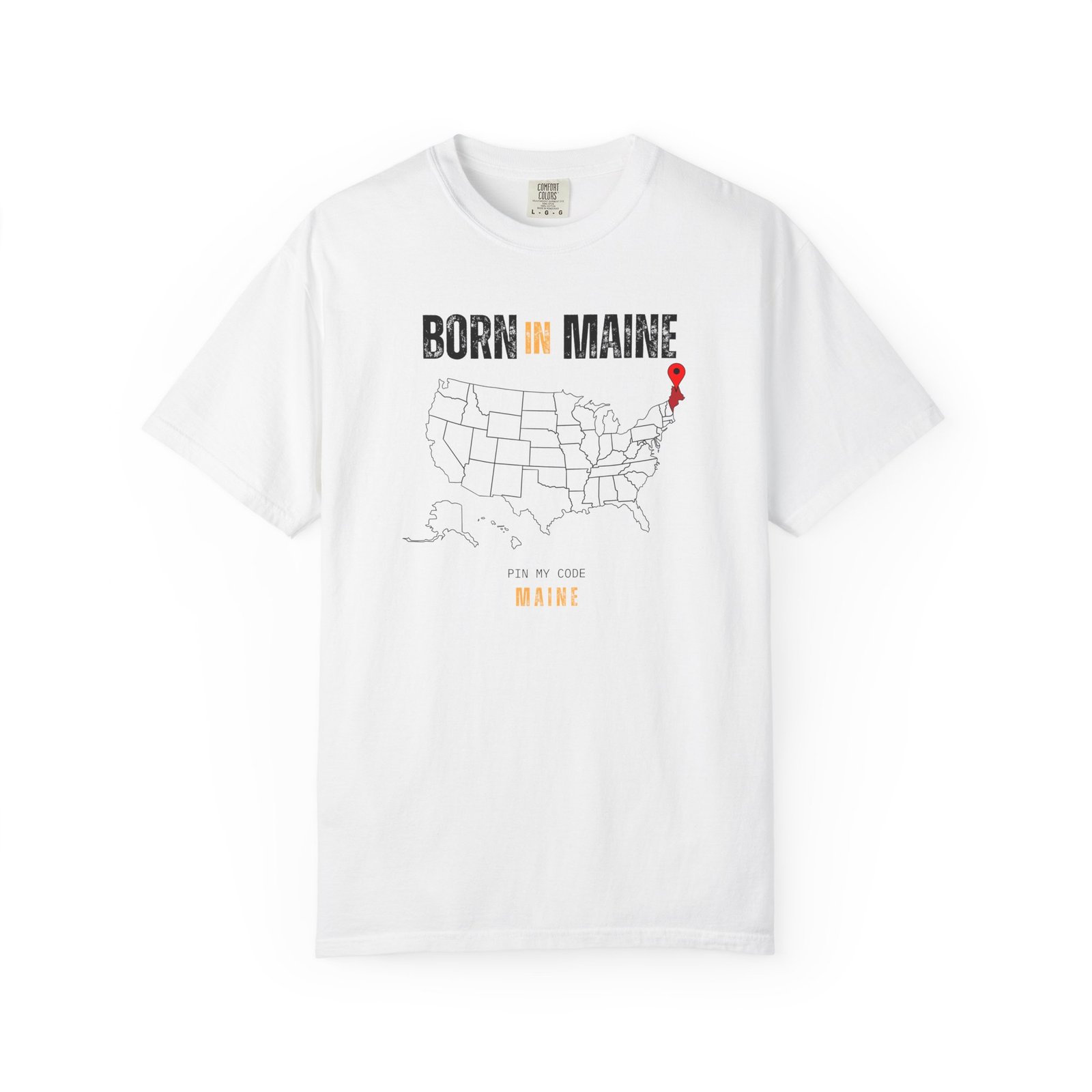 Born in Maine T-Shirt — State Map Graphic Tee