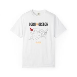 Born in Oregon T-Shirt — State Map Graphic Tee
