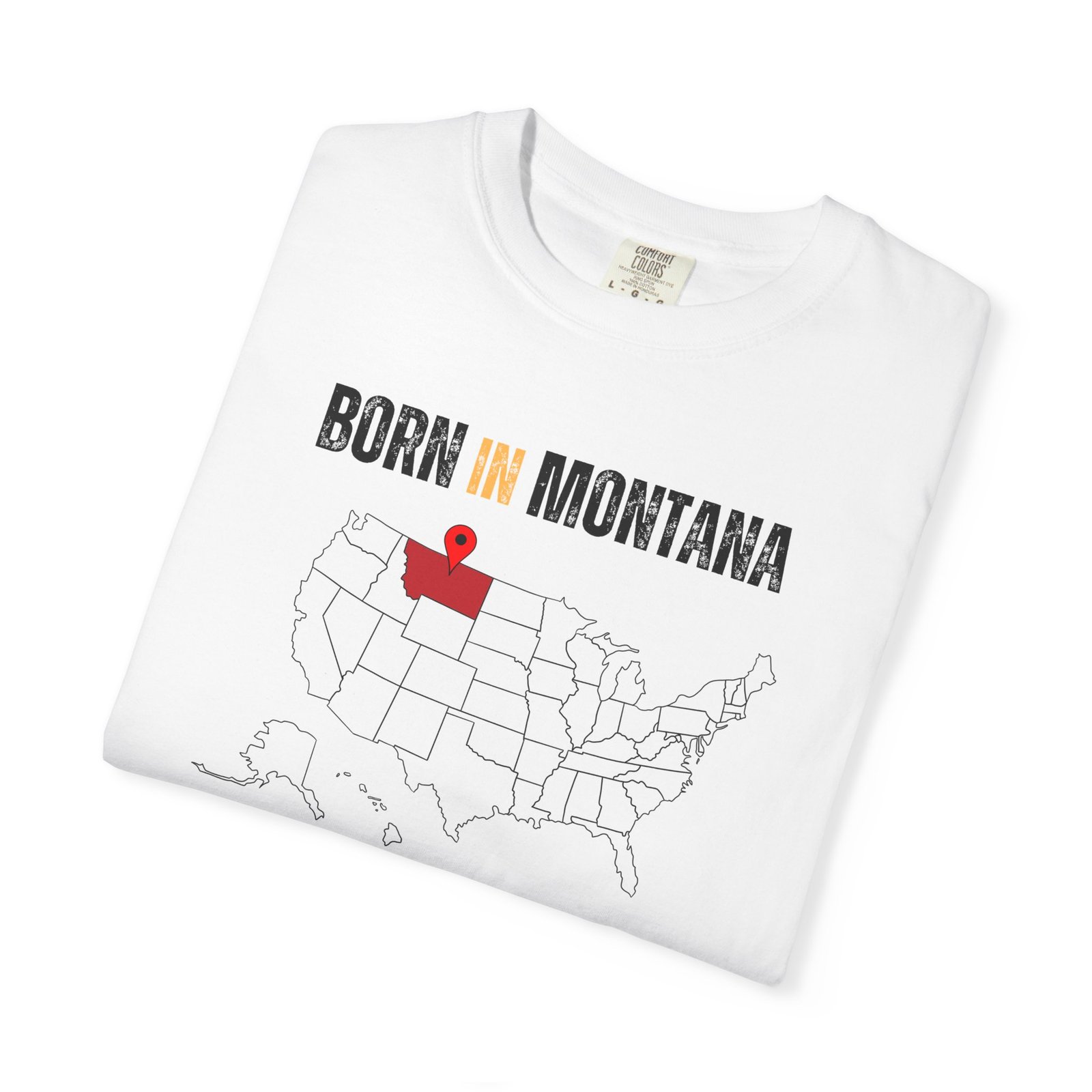 Born in Montana Map T-Shirt — State Pride Tee - Image 3
