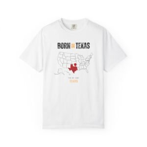 Born in Texas T-Shirt — State Map Graphic Tee