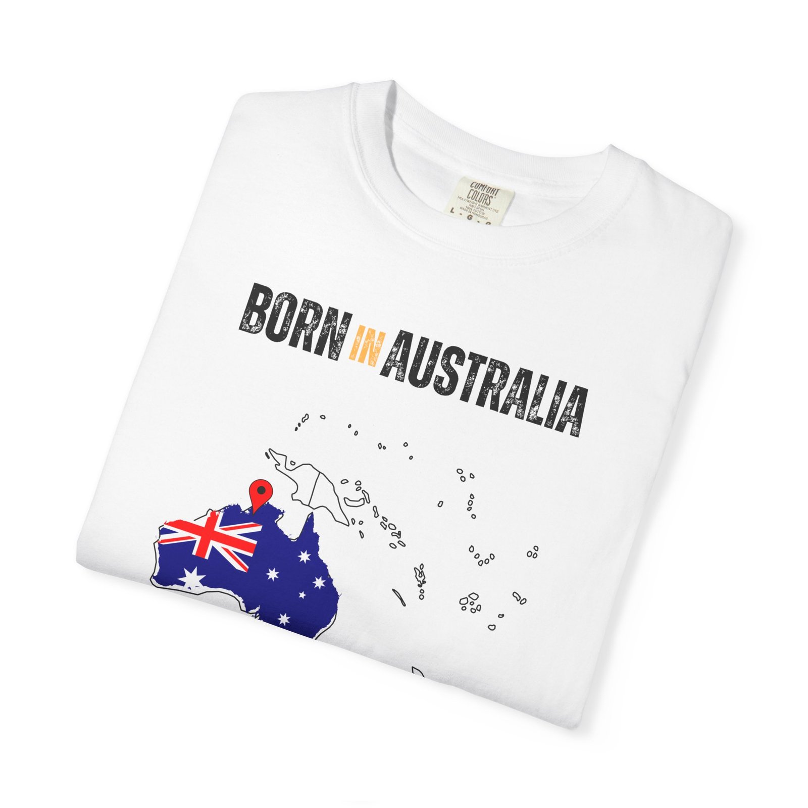 Born in Australia T-Shirt — Country Map Graphic Tee - Image 3