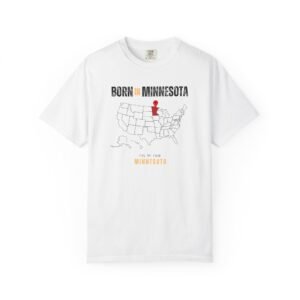 Born in Minnesota T-Shirt — State Map Graphic Tee