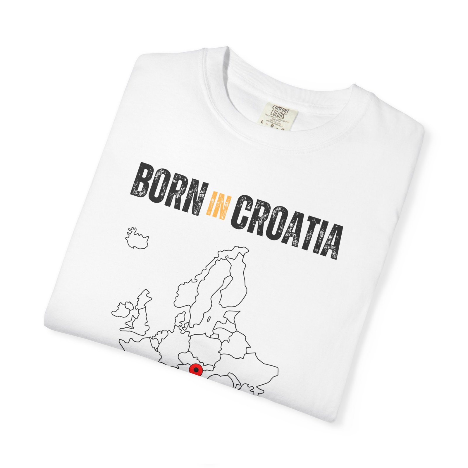 Born in Croatia T-Shirt — Country Map Graphic Tee - Image 3