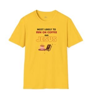 MLT Run on Coffee and Jesus” Christian Coffee Lover T-Shirt