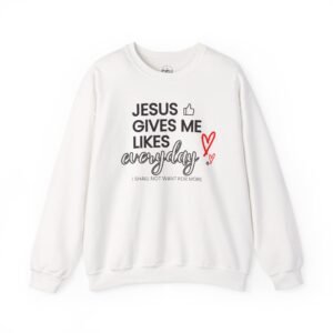 Jesus Likes Crewneck Sweatshirt