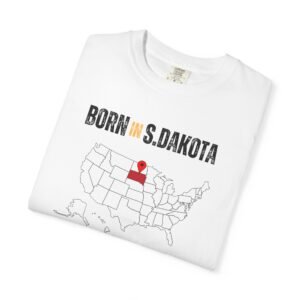 Born in S.Dakota T-Shirt — State Map Graphic Tee